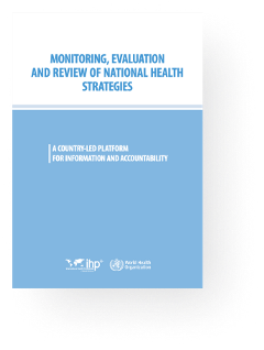 Monitoring, evaluation and review of national health strategies: A country-led platform for informat