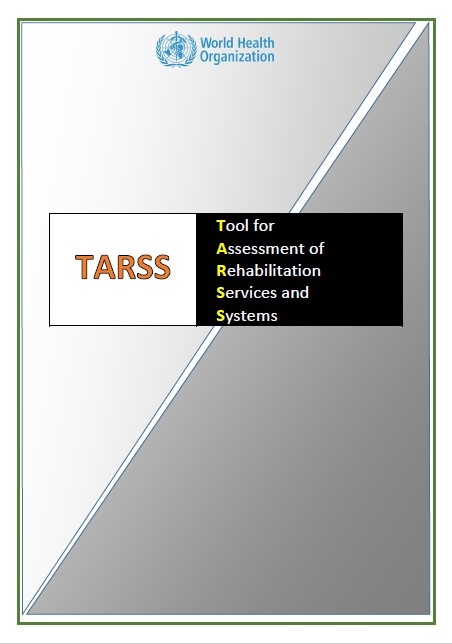 Tool for Assessment of Rehabilitation Services and Systems