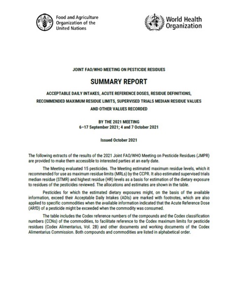 Joint FAO/WHO Meeting on Pesticide Residues by the 2021 meeting, 6-17 September; 4 and 7 October 2021