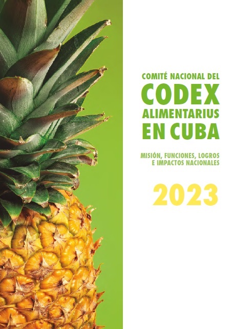 Cuba Comité nacional del Codex Alimentarius: misión, funciones, logros e impactos nacionales