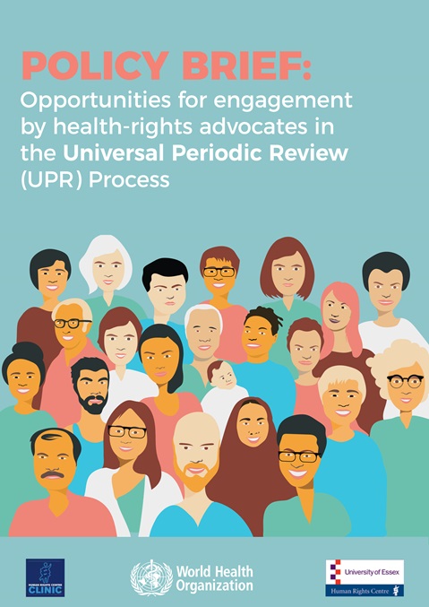 Policy brief: Opportunities for engagement by health-rights advocates in the Universal Periodic Review (UPR) Process