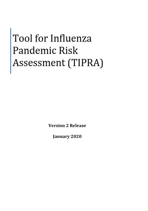 Tool for Influenza Pandemic Risk Assessment (TIPRA)