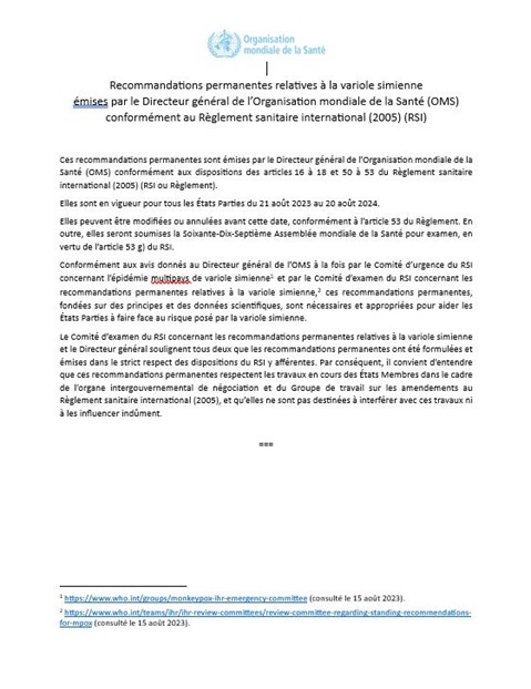 Recommandations permanentes relatives à la variole simienne
émises par le Directeur général de l’Organisation mondiale de la Santé (OMS)
conformément au Règlement sanitaire international (2005) (RSI)