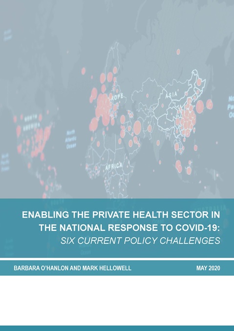 Enabling the Private Health Sector in the National Response to COVID-19: Six Current Policy Challenges