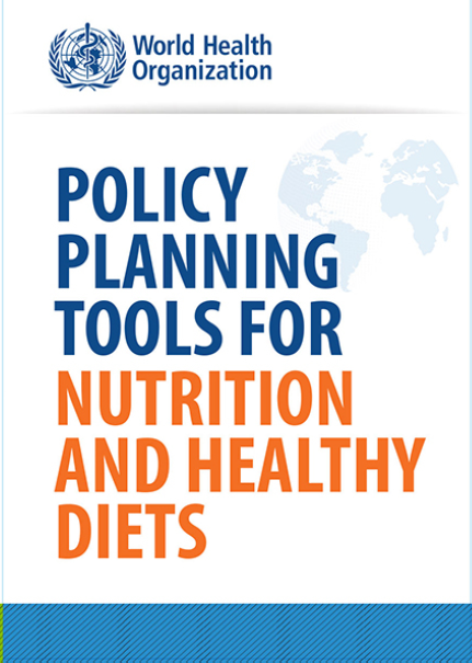 Policy planning tools for nutrition and healthy diets
