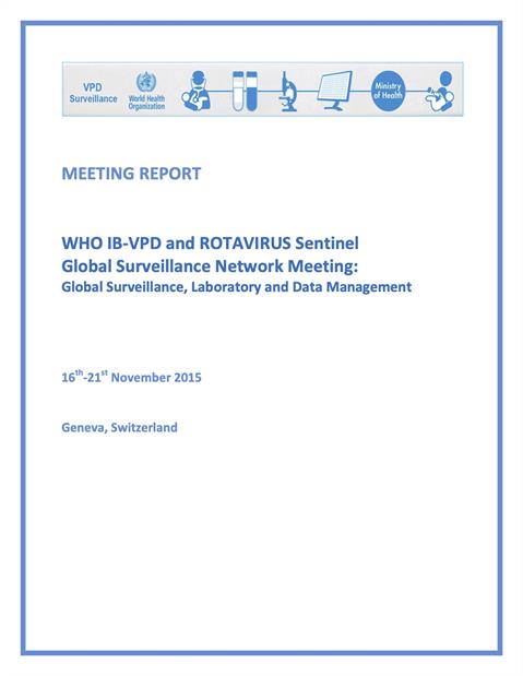 WHO-coordinated Global IB-VPD and RV Surveillance Network Meetings Report 2015