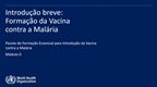Pacote de Formação Essencial para Introdução da Vacina contra a Malária