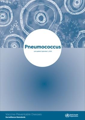 Pneumococcus: Vaccine Preventable Diseases Surveillance Standards