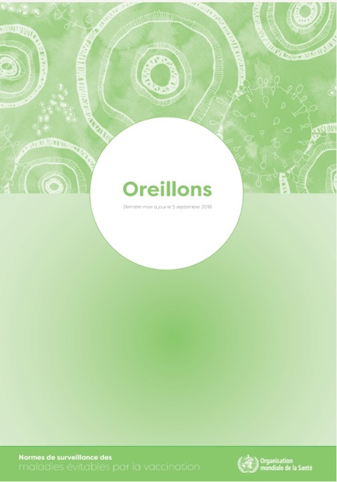 Oreillons: Normes de surveillance des maladies évitables par la vaccination