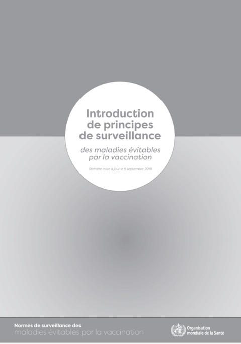 Introduction de principes de surveillance: Normes de surveillance des maladies évitables par la vaccination