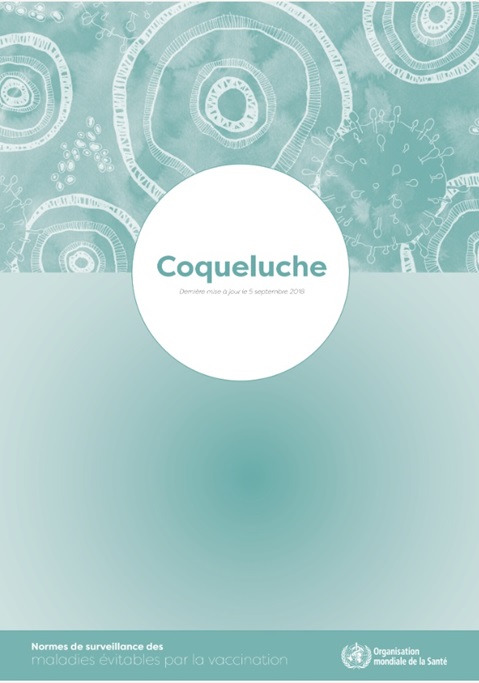 Coqueluche: Normes de surveillance des maladies évitables par la vaccination