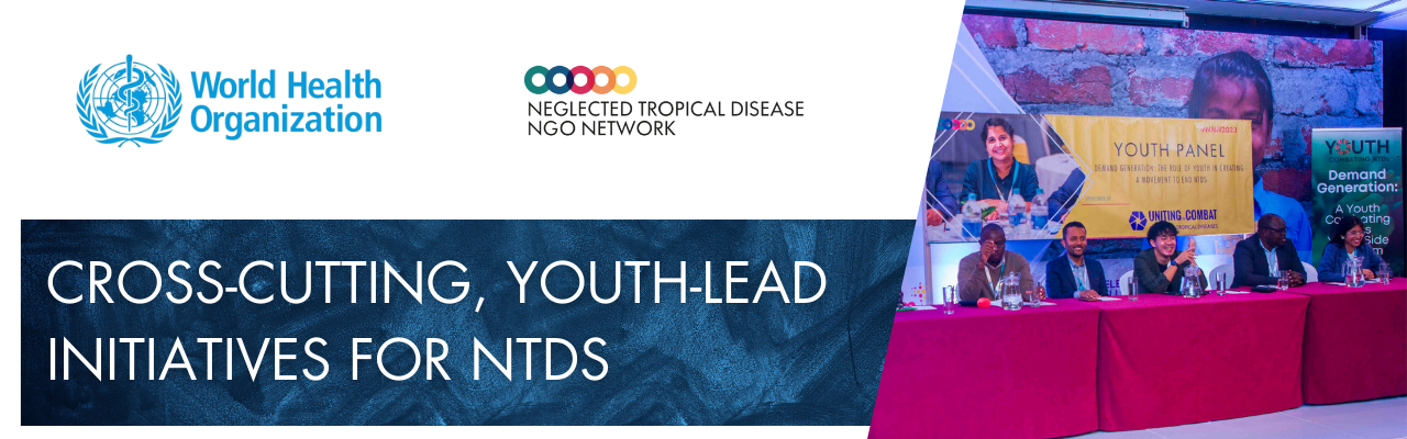 Cross-cutting, youth-lead initiatives for NTDs