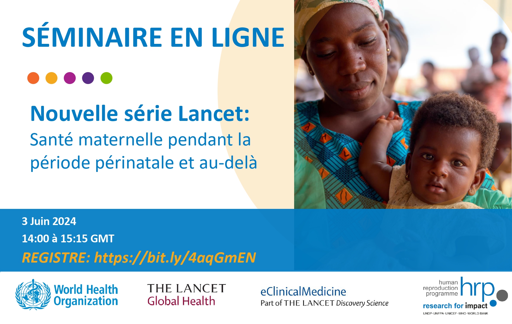 Nouvelle série Lancet: Santé maternelle pendant la période périnatale et au-delà