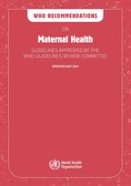 WHO recommendations on maternal health