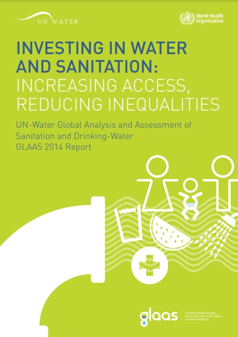 UN-Water Global Analysis and Assessment of Sanitation and Drinking-Water (GLAAS) 2014 report