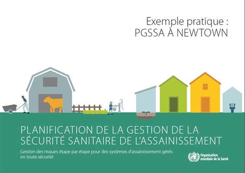 Planification de la sécurité sanitaire de l'assainissement: Exemple pratique: PGSSA à Newtown