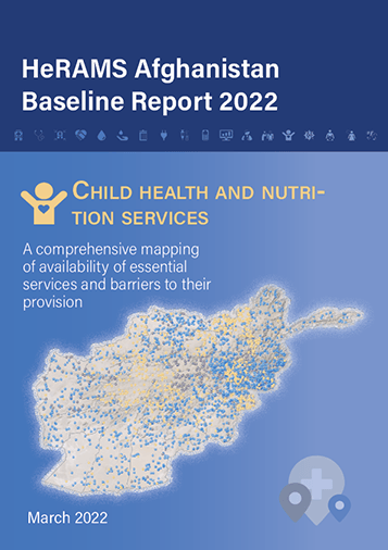 HeRAMS Afghanistan Baseline Report 2022: Child health and nutrition services