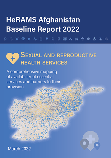HeRAMS Afghanistan Baseline Report 2022: Sexual and reproductive health services