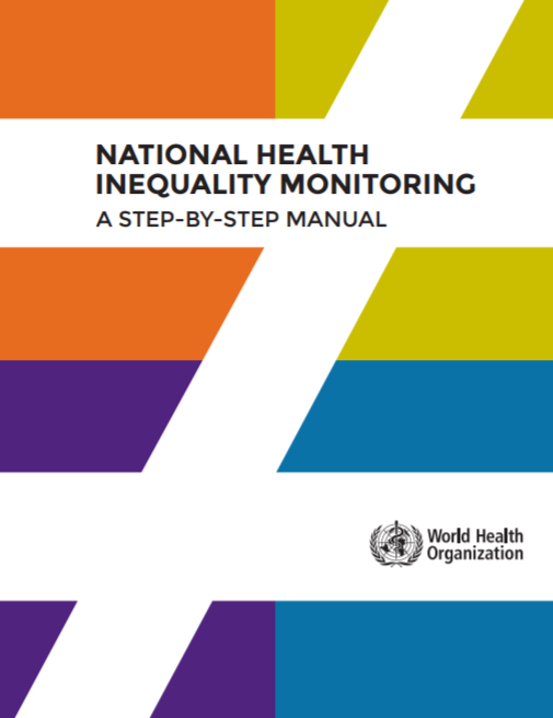 National health inequality monitoring a stepbystep manual