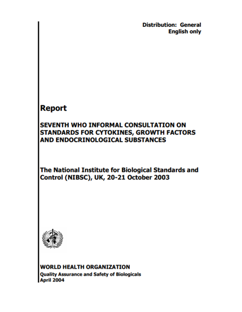 7th WHO informal consultation on standards for cytokines, growth factors and endocrinological substances