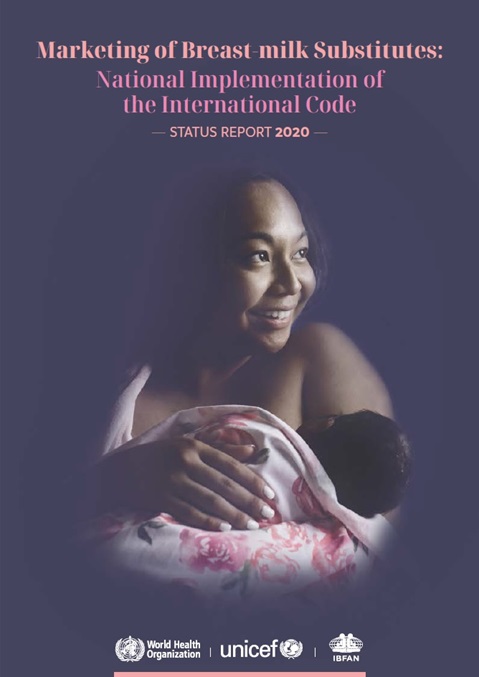 Marketing of breast milk substitutes: national implementation of the international code, status report 2020