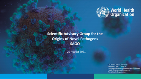 Presentation: Scientific Advisory Group for the
Origins of Novel Pathogens
SAGO