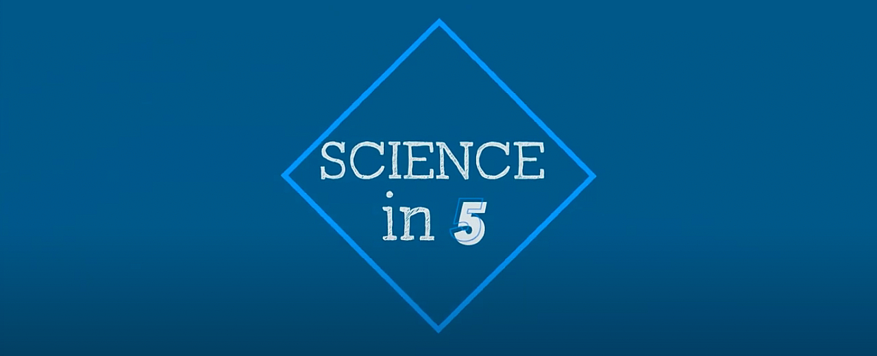 Text "Science in 5" in a rectangle on blue background