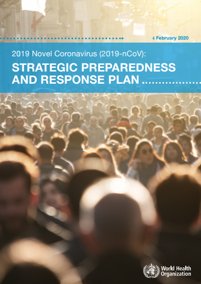 2019 Novel Coronavirus (2019-nCoV): Strategic preparedness and response plan
