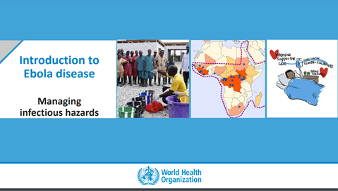 Introduction to Ebola disease - Managing infectious hazards