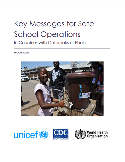 Key messages for safe school operations: in countries with outbreaks of Ebola