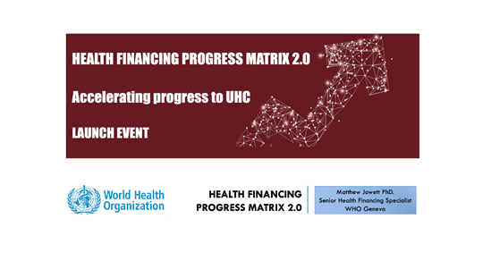 Health Financing Progress Matrix 2.0 Launch event powerpoint cover slide