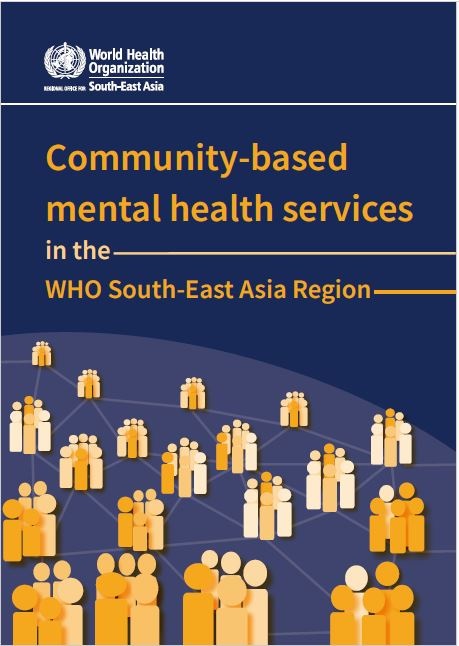 Mental Health Services Provided Within Communities in the WHO South-East Asia Region