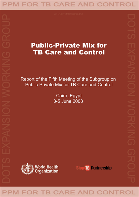 Fifth Meeting of the Subgroup on Public-Private Mix for TB Care and Control