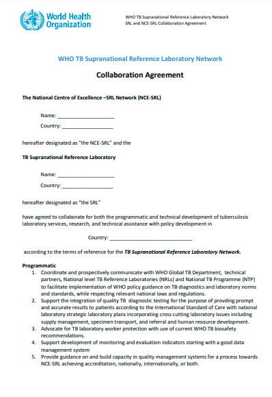 WHO TB Supranational Reference Laboratory Network
SRL and NCE Collaboration Agreement