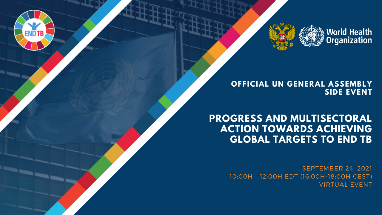 Official Un General Assembly Side Event Progress And Multisectoral Action Towards Achieving Global Targets To End Tb