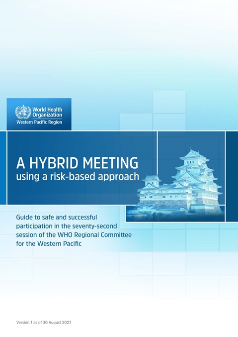 A Hybrid Meeting using a risk-based approach